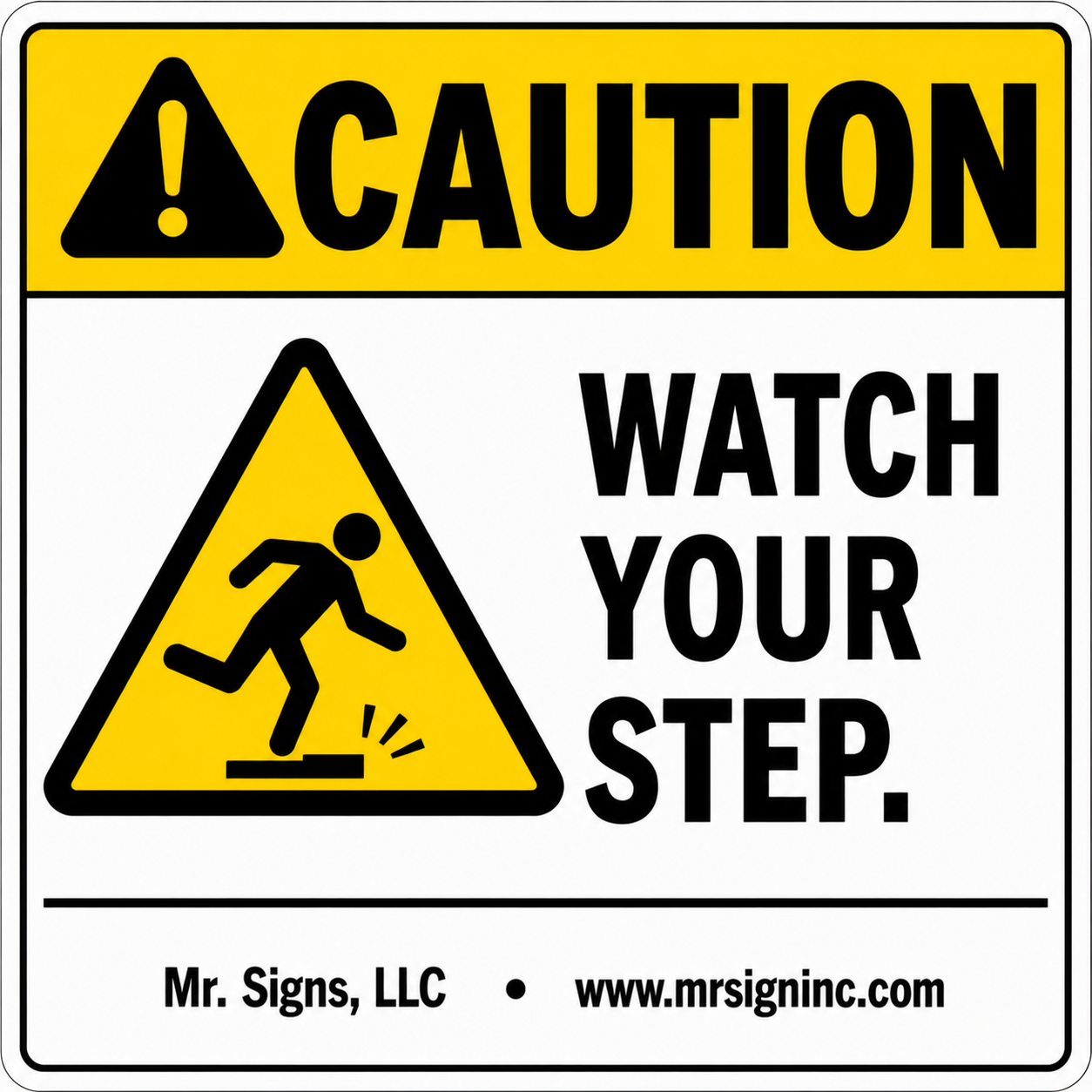 caution-watch-your-step Sign | 24" x 36" | 030 Magnetic