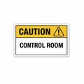 caution-control-room Sign | 24" x 36" | 030 Magnetic