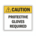 caution-protective-gloves-required Sign | 24" x 36" | 030 Magnetic