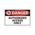 danger-authorized-access Sign | 24" x 36" | 030 Magnetic