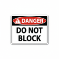 danger-do-not-block Sign | 24" x 36" | 030 Magnetic
