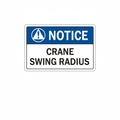 notice-crane-swing-radius Sign | 24" x 36" | 030 Magnetic