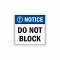 notice-do-not-block Sign | 24" x 36" | 030 Magnetic