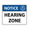 notice-hearing-zone Sign | 24" x 36" | 030 Magnetic