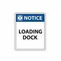 notice-loading-dock Sign | 24" x 36" | 030 Magnetic