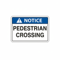 notice-pedestrian-crossing Sign | 24" x 36" | 030 Magnetic