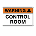 warning-control-room Sign | 24" x 36" | 030 Magnetic